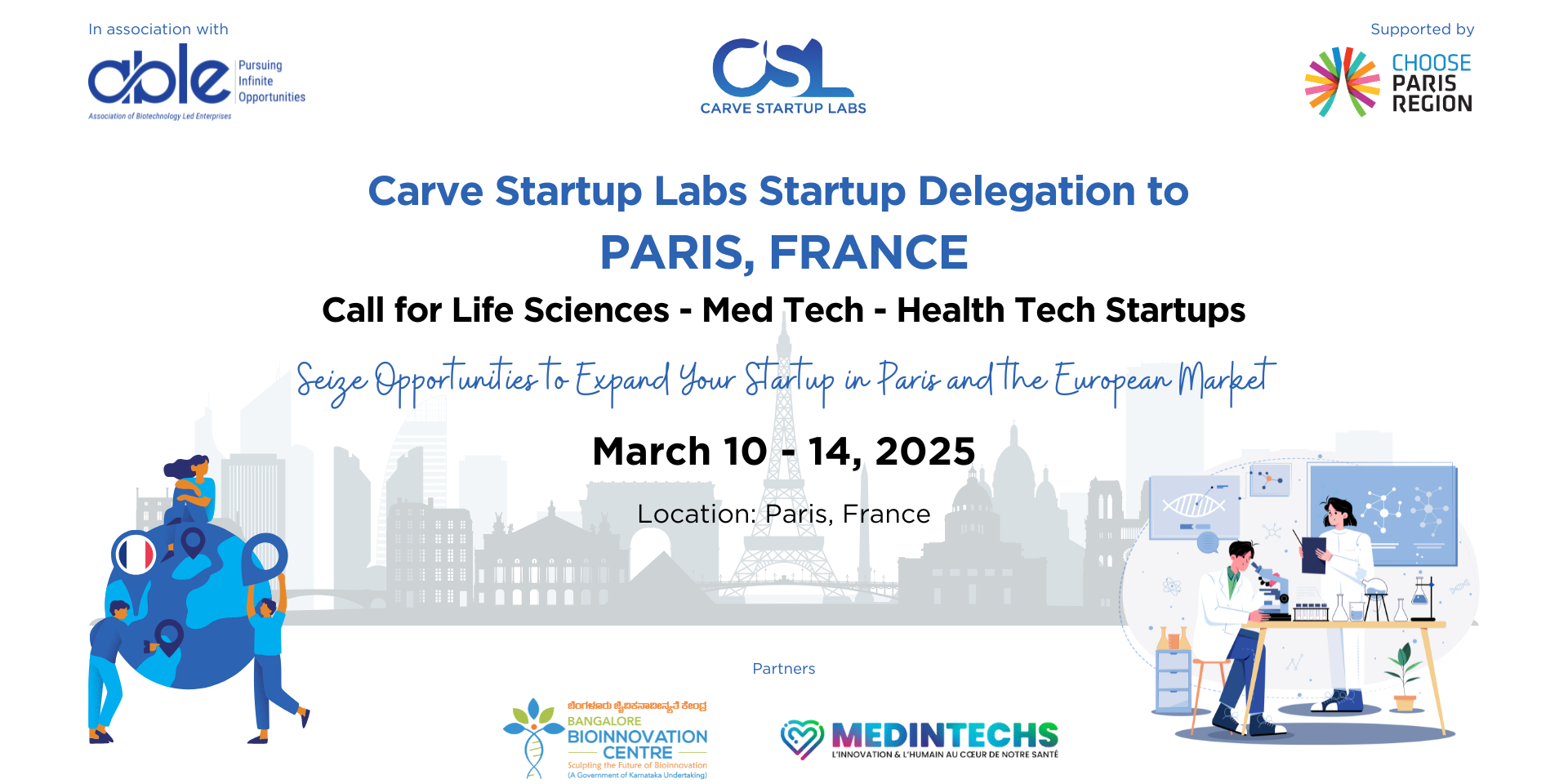 Paris, March 2025: Unlock growth opportunities in Life Sciences, MedTech, and HealthTech with CSL Startup Delegation to Europe’s Innovation Hub! ✈️🇫🇷